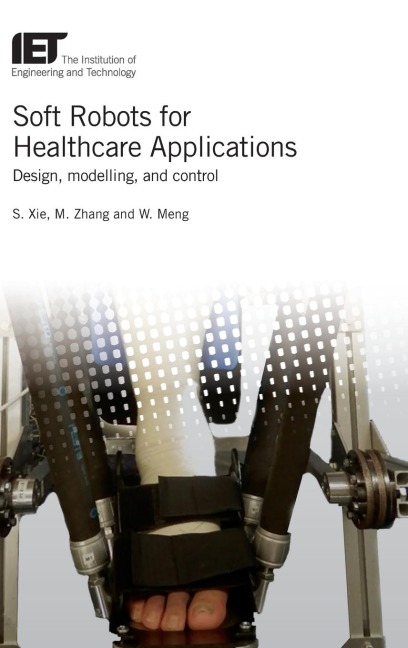 Soft Robots for Healthcare Applications: Design, Modelling, and Control