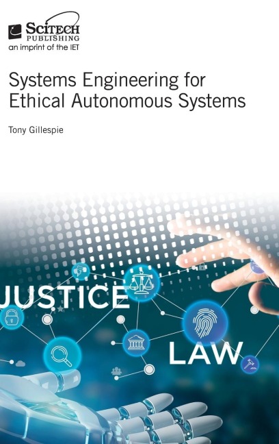 Systems Engineering for Ethical Autonomous Systems