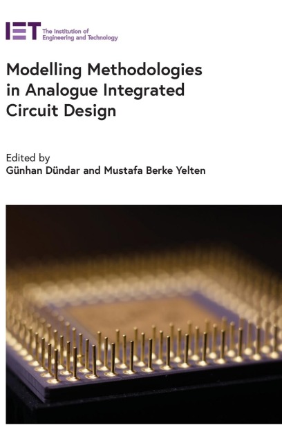 Modelling Methodologies in Analogue Integrated Circuit Design