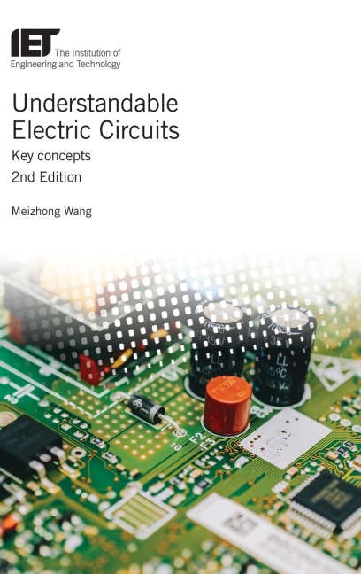 Understandable Electric Circuits: Key Concepts