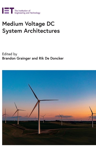 Medium Voltage DC System Architectures