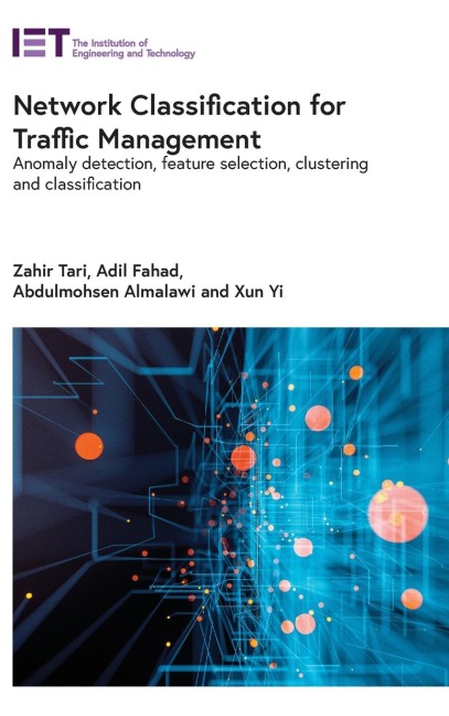 Network Classification for Traffic Management: Anomaly Detection, Feature Selection, Clustering and Classification
