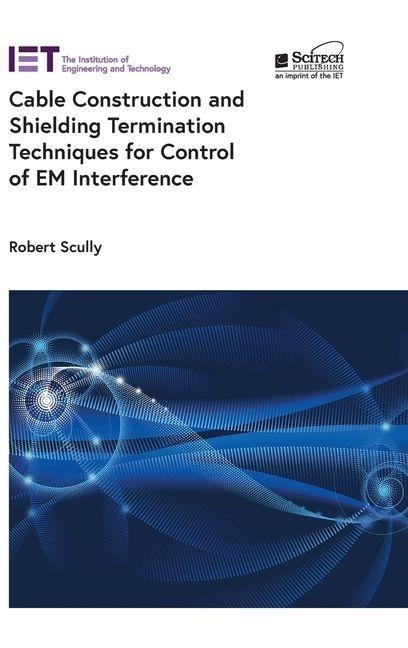 Cable Construction and Shielding Termination Techniques for Control of Em Interference