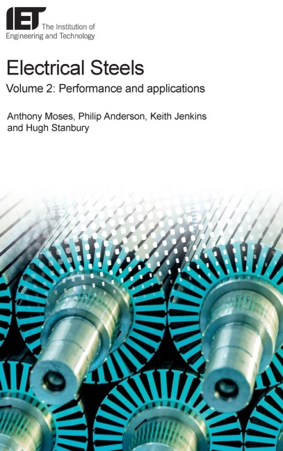 Electrical Steels: Performance and Applications