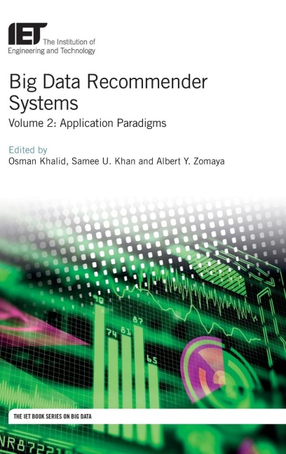 Big Data Recommender Systems: Application Paradigms