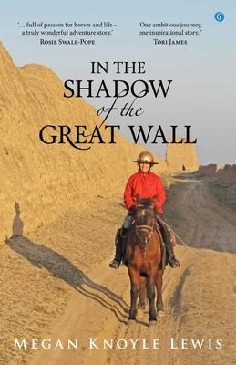 In the Shadow of the Great Wall