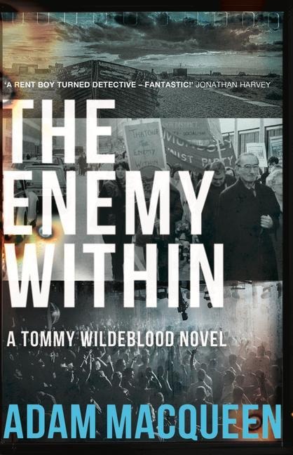 The Enemy Within: A Tommy Wildeblood novel: Volume 2