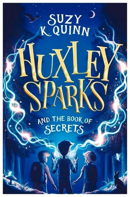 Huxley Sparks and the Book of Secrets