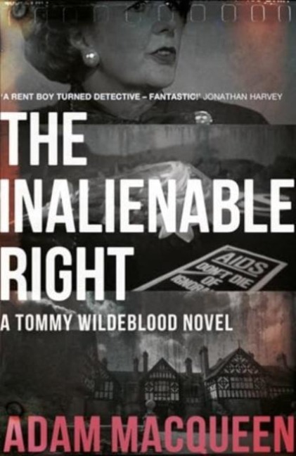 The Inalienable Right: A Tommy Wildblood Novel Volume 3