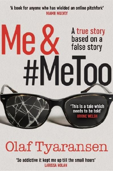 Me &#Metoo: A True Story Based on a False Story