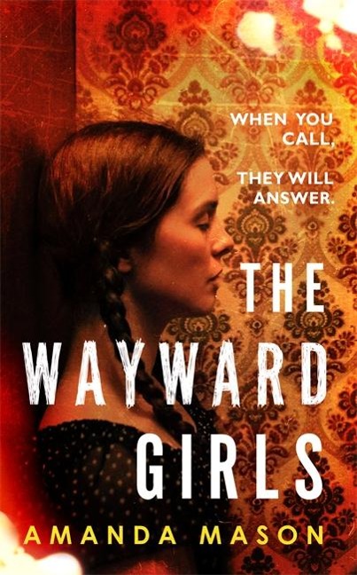The Wayward Girls: The perfect chilling read for dark winter nights