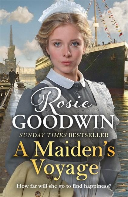 A Maidens Voyage: Climb aboard The Titanic with the heartwarming Sunday Times bestseller