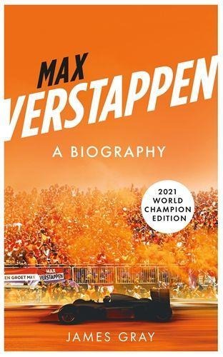 Max Verstappen: Born to Race: A Biography