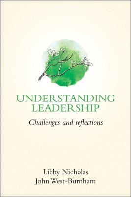 Understanding Leadership: Challenges and Reflections