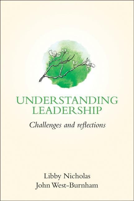 Understanding Leadership: Challenges and Reflections