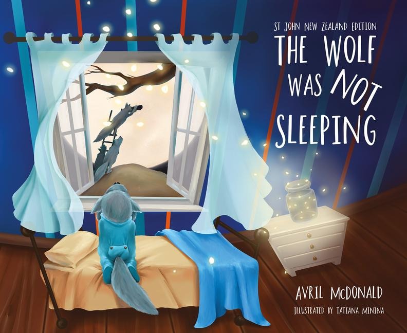 The Wolf Was Not Sleeping: St John New Zealand Edition