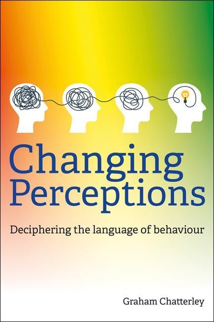 Changing Perceptions: Deciphering the Language of Behaviour