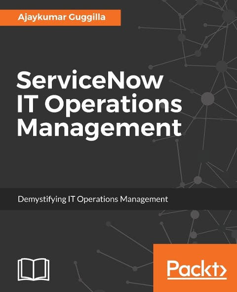 ServiceNow IT Operations Management: Demystifying IT Operations Management