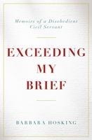 Exceeding My Brief