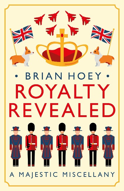 Royalty Revealed: A Majestic Miscellany
