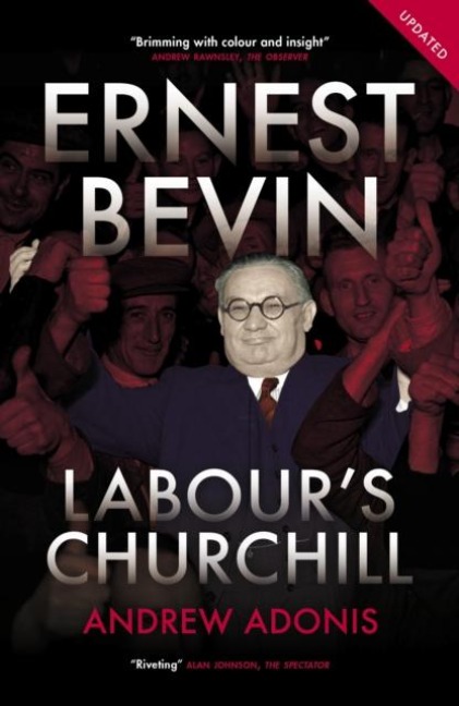 Ernest Bevin: Labours Churchill