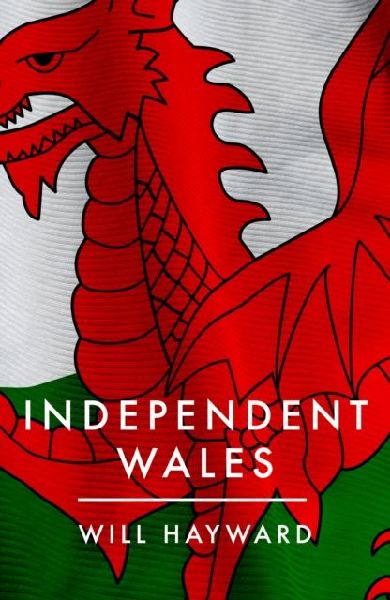 Independent Nation: Should Wales Leave the UK?