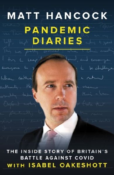 Pandemic Diaries: The inside story of Britains battle against Covid