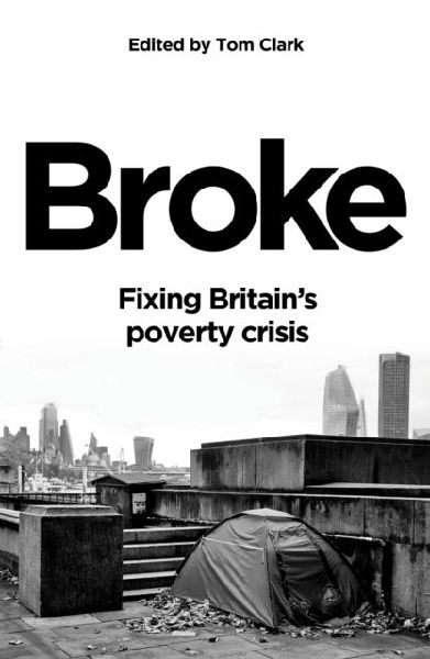Broke: Fixing Britains poverty crisis