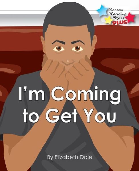Im Coming To Get you