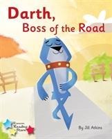 Darth, Boss of the Road: Phonics Phase 3