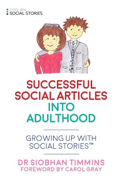 Successful Social Articles into Adulthood: Growing Up with Social Stories(TM)