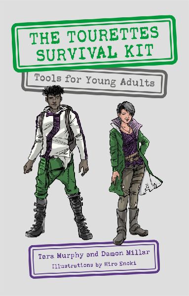 The Tourettes Survival Kit: Tools for Young Adults with Tics