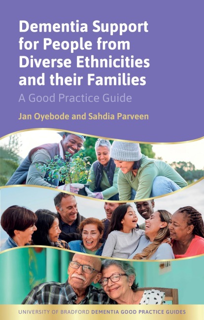 Dementia Support for People from Diverse Ethnicities and their Families: A Good Practice Guide
