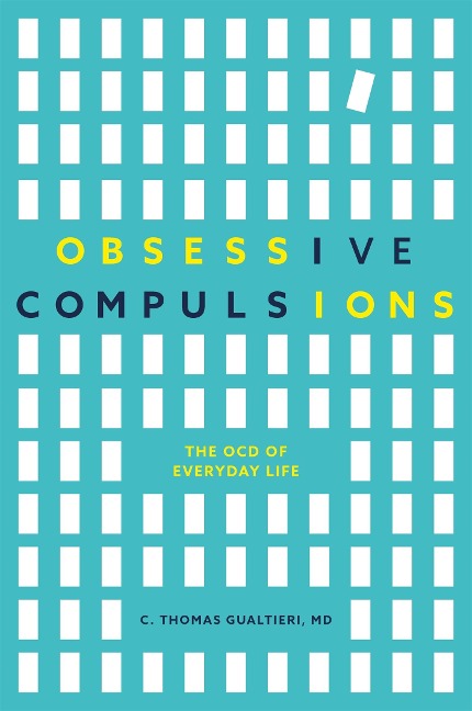 Obsessive Compulsions: The Ocd of Everyday Life