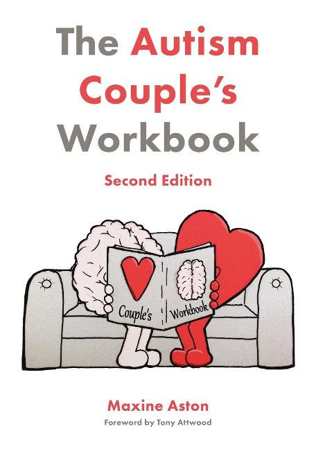 The Autism Couples Workbook, Second Edition