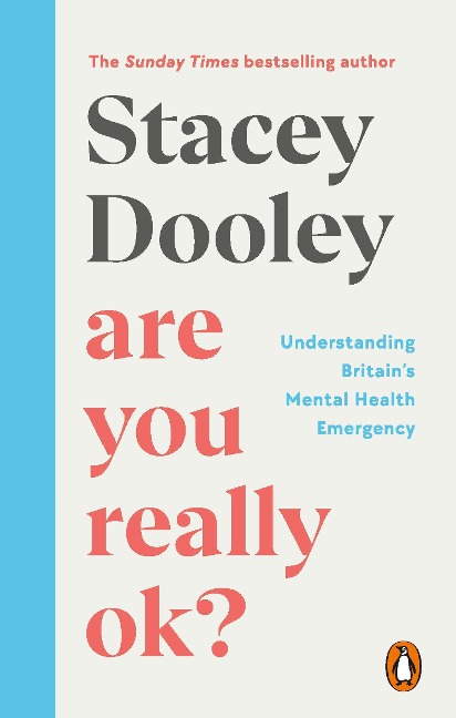 Are You Really OK?: Understanding Britains Mental Health Emergency
