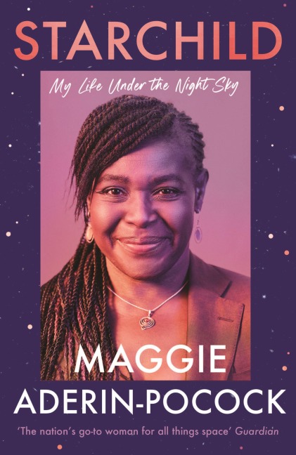 Starchild: My Life Under the Night Sky