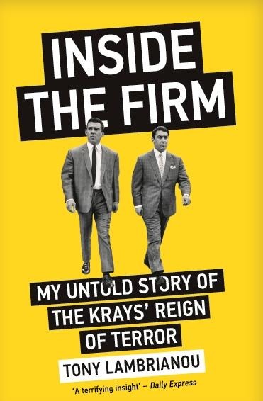 Inside the Firm - The Untold Story of The Krays Reign of Terror