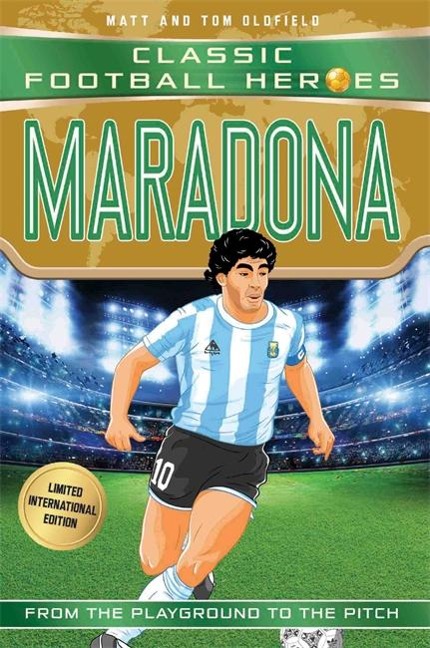 Classic Football Heroes: Maradona (Top Ballers 4): Collect them all!
