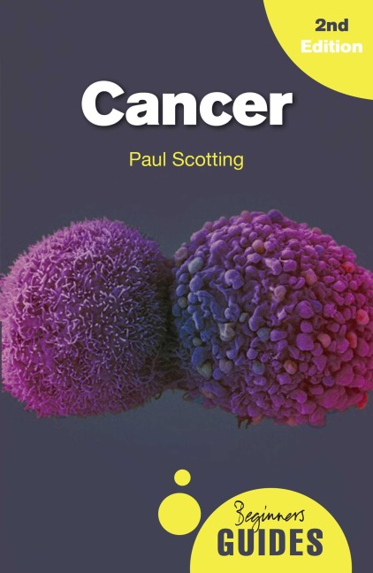 Cancer: A Beginners Guide