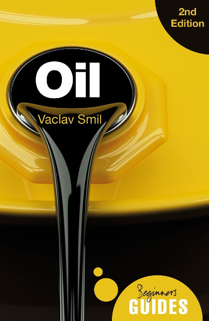Oil: A Beginners Guide