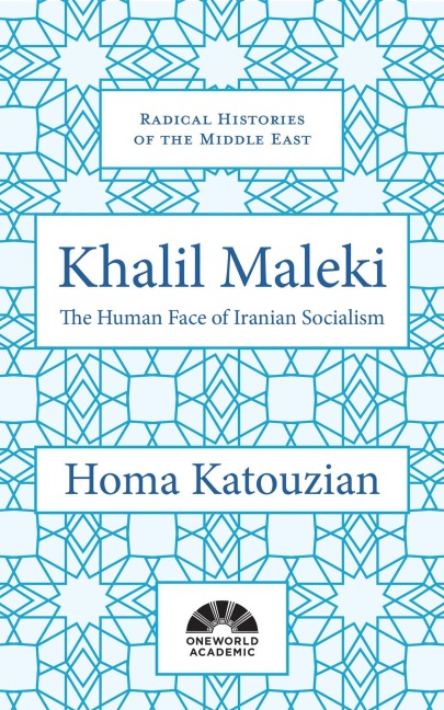 Khalil Maleki: The Human Face of Iranian Socialism