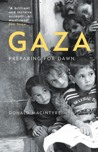Gaza: Preparing for Dawn