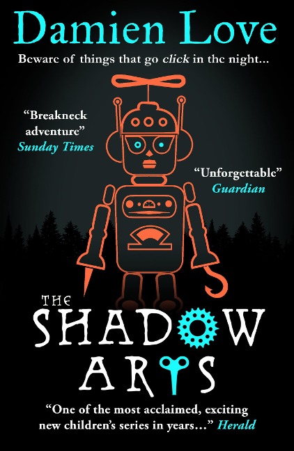 The Shadow Arts: A dark, mysterious, adrenaline-pumping rollercoaster of a story Kieran Larwood