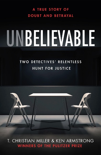 Unbelievable: The shocking truth behind the hit Netflix series