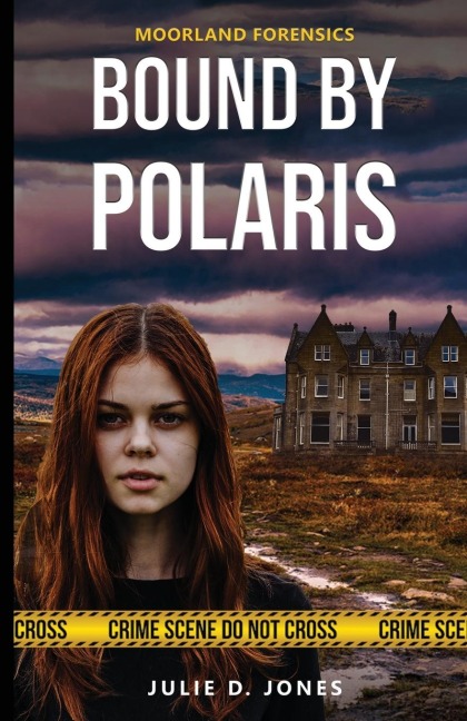 Moorland Forensics - Bound by Polaris