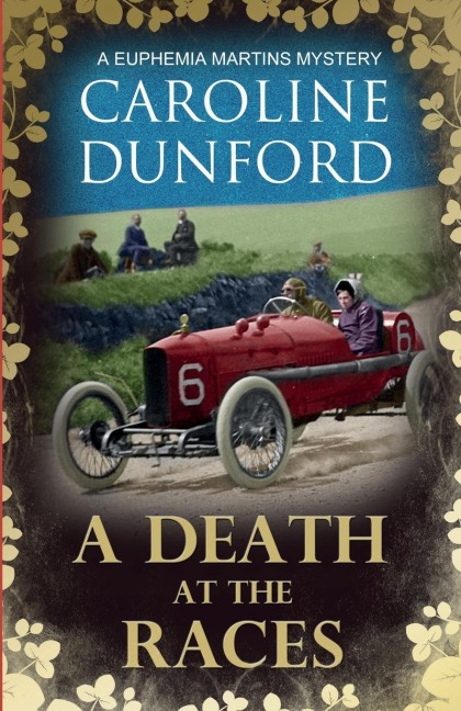 A Death at the Races (Euphemia Martins Mystery 14): Will a race across Europe end in disaster?