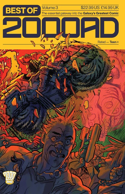 Best of 2000 AD Volume 3: The Essential Gateway to the Galaxys Greatest Comic