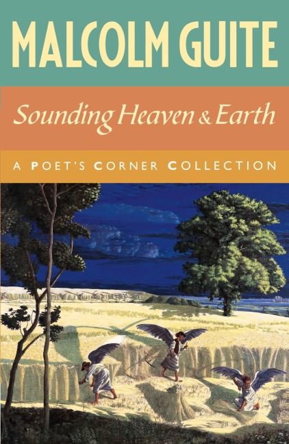 Sounding Heaven and Earth: A Poets Corner Collection
