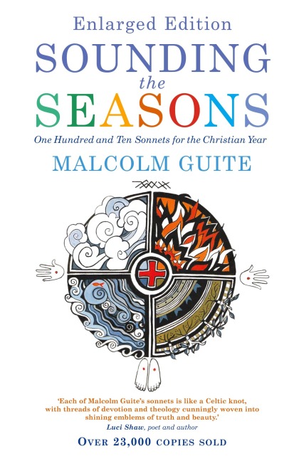 Sounding the Seasons enlarged edition: One Hundred and Ten Sonnets for Christian Year